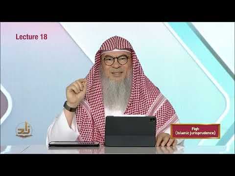Fiqh - Semester 1 - Lecture 18 | Shaykh Assim Al-Hakeem | Zad Academy English thumbnail