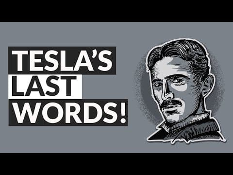 Last Words of Nikola Tesla! thumbnail