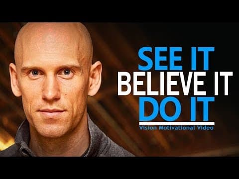 SEE IT, BELIEVE IT, DO IT - Best Motivational Video for Success, Students, and HAVING A VISION thumbnail