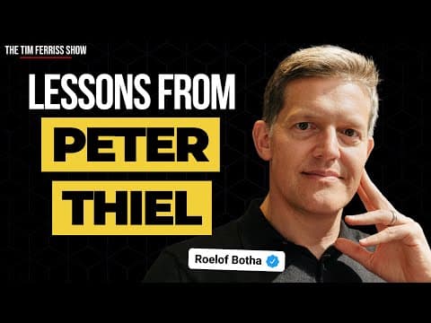 Peter Thiel's Unique Ability | Roelof Botha | The Tim Ferriss Show thumbnail