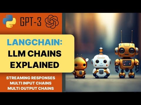 Langchain Chains and Chaining explained. Gpt 3 llm tutorial with streaming responses, multi input thumbnail