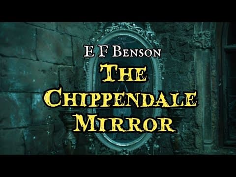 The Chippendale Mirror by E F Benson thumbnail