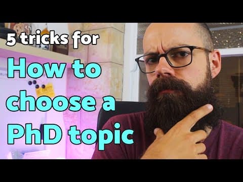 How to choose a PhD topic | 5 TRICKS you should know about! thumbnail