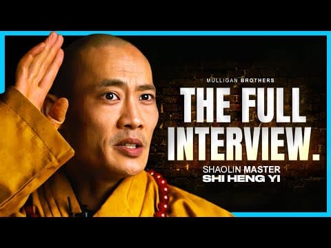 MASTER SHI HENG YI | What is the meaning of Life? - Full Interview with the MulliganBrothers thumbnail