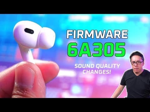 New AirPods Pro 2 Firmware 6A305 CHANGED Sound Quality! 🤔 thumbnail