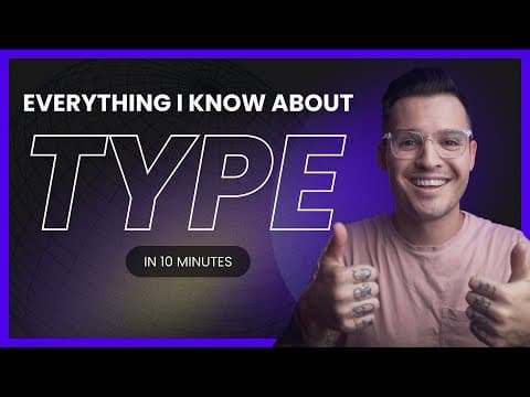TYPOGRAPHY | Everything I know about Type in 10 Minutes thumbnail