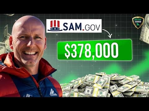 How I Made $378K with Sam.gov (6-Step Guide for 2025) thumbnail