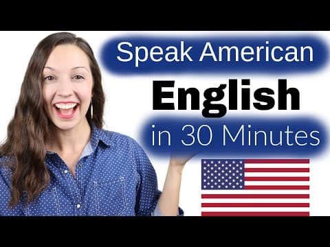 Speak American English in 30 Minutes: Advanced Pronunciation Lesson thumbnail