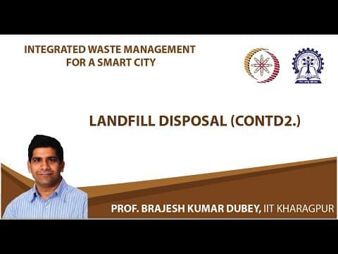 Lecture 42 : Landfill Disposal (Contd2.) thumbnail