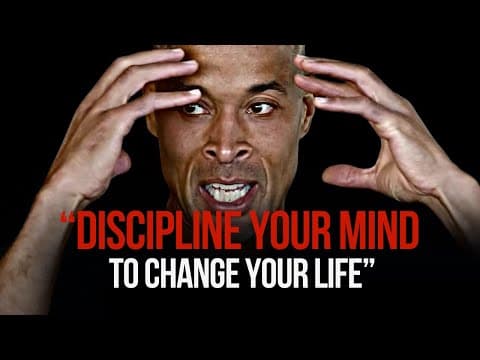 DISCIPLINE YOUR MIND NOW (David Goggins Motivational Speech) thumbnail