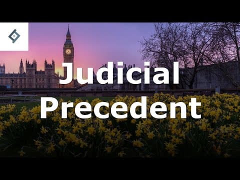 Judicial Precedent | English Legal System thumbnail