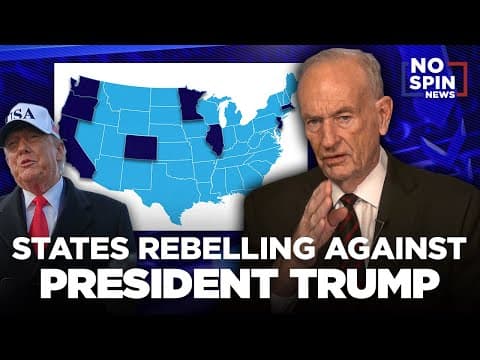 Bill O'Reilly on the States Rebelling Against President Trump thumbnail