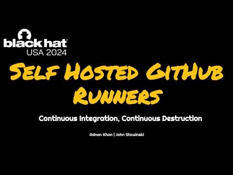 How Can Self-Hosted GitHub Runners Be Hacked? thumbnail