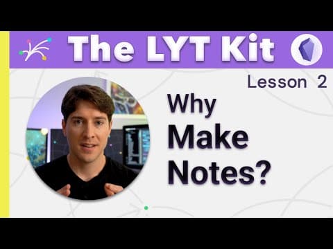 Do less note-taking. Do more note-making. Supercharge your Ideaverse (LYT Kit Lesson 2) w Obsidian thumbnail