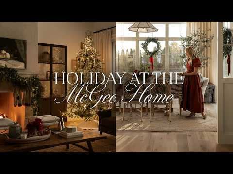 Holiday at the McGee Home | Tips for Seasonal Decor Updates thumbnail