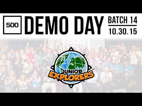 [500 STARTUPS DEMO DAY 2015] BATCH 14, Junior Explorers thumbnail
