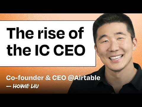 How we restructured Airtable's entire org for AI | Howie Liu (co-founder and CEO) thumbnail