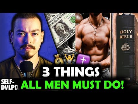 3 THINGS ALL MEN MUST DO! (Become The Ultimate Provider...) thumbnail
