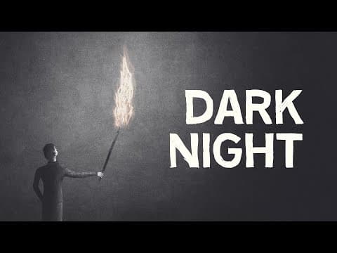 What Is the Dark Night of the Soul and Its Purpose? thumbnail