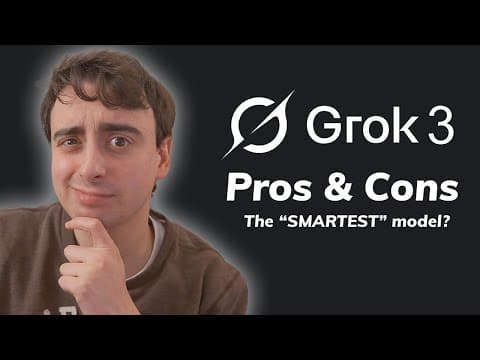 Is Grok 3 Really Worth Your Time? - Pros & Cons thumbnail