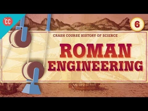Roman Engineering: Crash Course History of Science #6 thumbnail