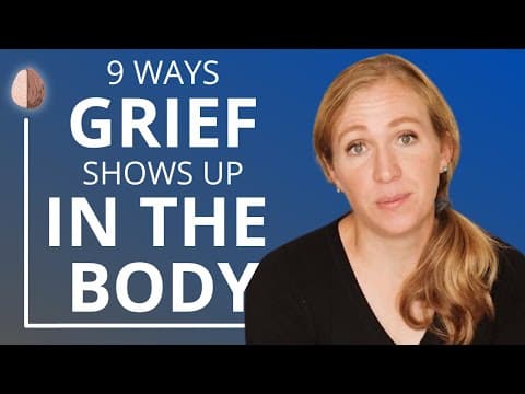 The Physical Symptoms of Grief thumbnail