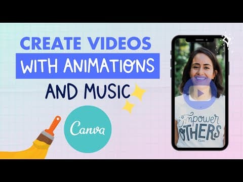 How to Create Videos with Animations and Music in Canva thumbnail
