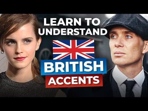5 Real British Accents You Need to Understand thumbnail
