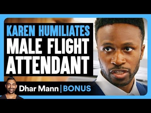 KAREN HUMILIATES Male Flight Attendant | Dhar Mann Bonus! thumbnail