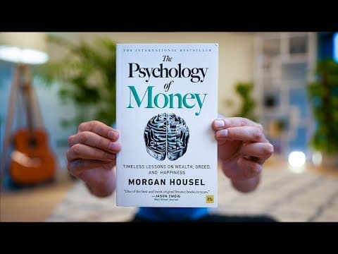 What Are the 12 Key Lessons from The Psychology of Money? thumbnail