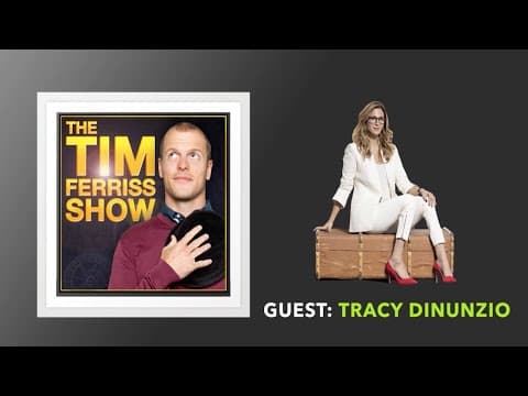 Tracy DiNunzio Interview: Part 3 (Full Episode) | The Tim Ferriss Show (Podcast) thumbnail