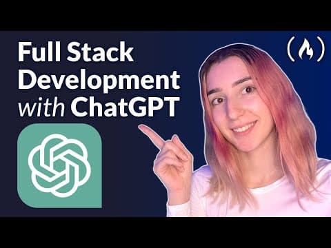 Use ChatGPT to Code a Full Stack App – Full Course thumbnail