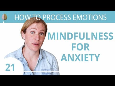 Mindfulness for Anxiety 💓 A Beginner's Guide 21/30 thumbnail