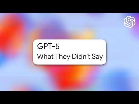 GPT 5 - What They Didn't Say thumbnail