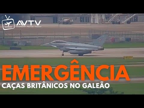 EMERGÊNCIA! CAÇAS BRITÂNICOS Pousam no Galeão thumbnail