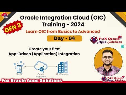 Day 4 - Oracle Integration Cloud (OIC) Training: REST Adapters, Connections & App-Driven Integration thumbnail