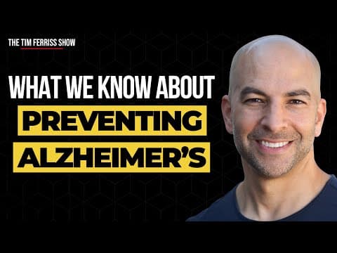 Preventing Alzheimer's Disease: What We Know | Dr. Peter Attia | The Tim Ferriss Show thumbnail