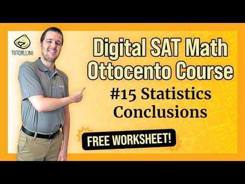 Digital SAT Math - Ottocento #15 Statistics Conclusions (FREE WKSHT) thumbnail
