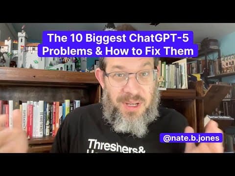 The 10 Biggest ChatGPT-5 Problems & How to Fix Them thumbnail