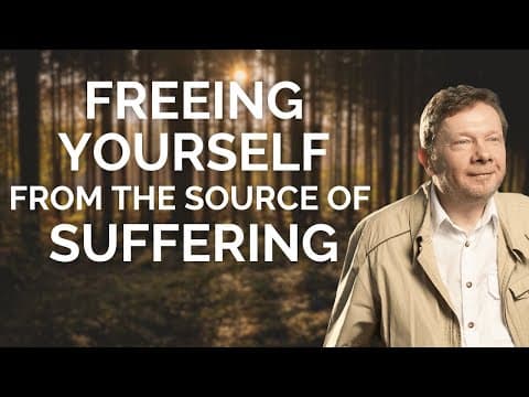 Eckhart Tolle on Freeing Yourself from the Source of Suffering thumbnail