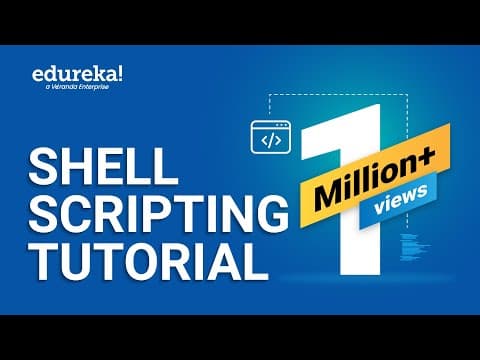 Shell Scripting Tutorial | Shell Scripting Crash Course | Linux Certification Training | Edureka thumbnail