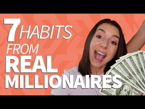 7 INCREDIBLE Daily Habits from REAL Self-Made Millionaires thumbnail