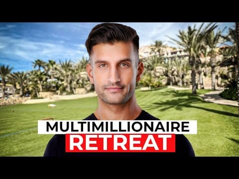 9 Powerful Learnings From a Multimillionaire Retreat thumbnail