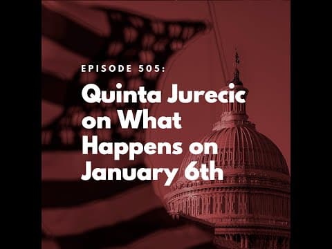 Quinta Jurecic on What Happens on January 6th thumbnail