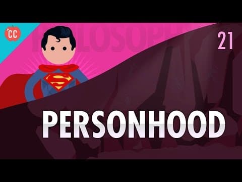 What Is Personhood and Why Is It Important in Ethics? thumbnail
