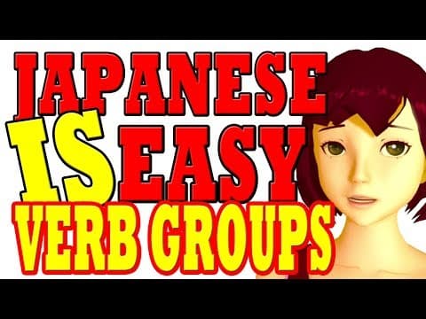 Lesson 5: Japanese verb groups and the te-form. Verb groups 1, 2, 3 made easy. Organic Japanese thumbnail