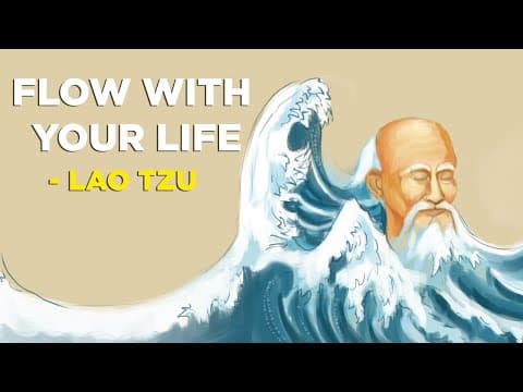 6 Ways To Be In Flow With Your Life  - Lao Tzu(Taoism) thumbnail