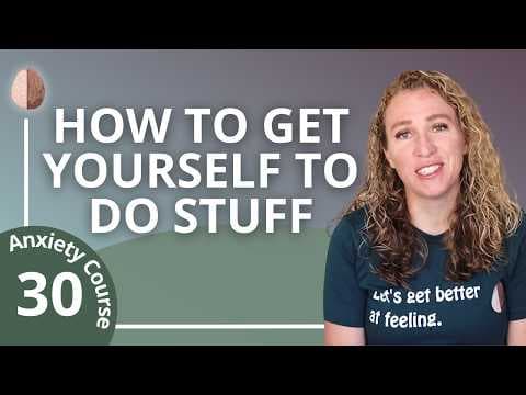 How to Use Behavioral Activation for Motivation thumbnail