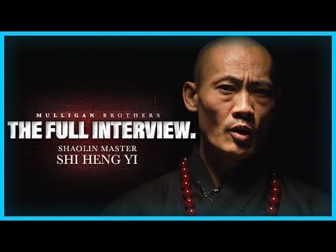 MASTER SHI HENG YI | BECOME SUPER HUMAN | Full Interview with the MulliganBrothers thumbnail