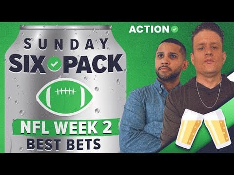 NFL Week 2 Picks From Expert Bettors! | The Sunday Six Pack LIVE thumbnail
